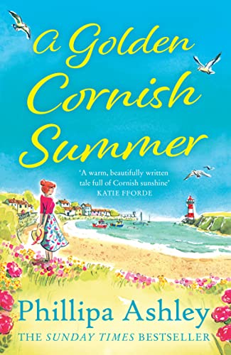 Book A Golden Cornish Summer: An absolutely perfect and uplifting romantic summer read from the Sunday Times bestseller free