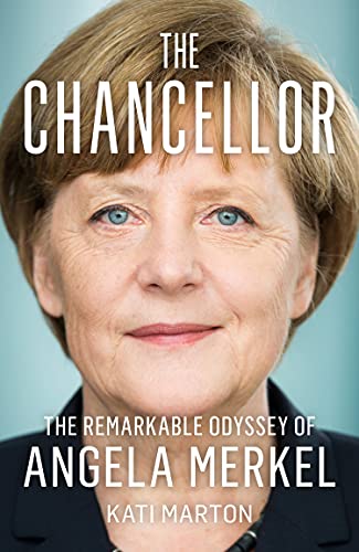 Book The Chancellor: The Remarkable Odyssey of Angela Merkel free