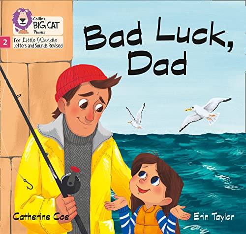 Book Big Cat Phonics for Little Wandle Letters and Sounds Revised – Bad Luck, Dad: Phase 2 free