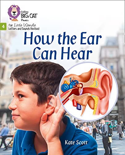 Book Big Cat Phonics for Little Wandle Letters and Sounds Revised – How the Ear Can Hear: Phase 4 free