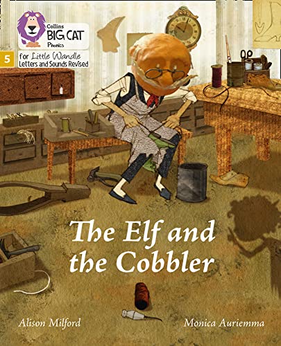Book Big Cat Phonics for Little Wandle Letters and Sounds Revised – The Elf and the Cobbler: Phase 5 free
