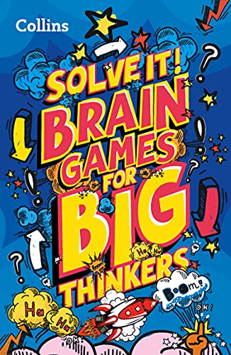 Book Solve it! ― BRAIN GAMES FOR BIG THINKERS: More than 120 fun puzzles for kids aged 8 and above free