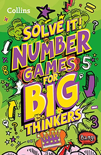 Book Solve it! ― NUMBER GAMES FOR BIG THINKERS: More than 120 fun puzzles for kids aged 8 and above free