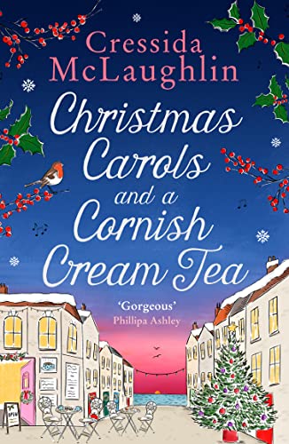 Book Christmas Carols and a Cornish Cream Tea: The perfect heart-warming and romantic Christmas romance (The Cornish Cream Tea series) (Book 5) free
