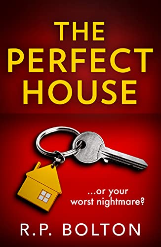 Book The Perfect House: The must-read gripping and addictive psychological thriller for 2021 free