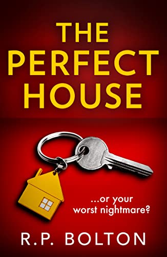 Book The Perfect House: The must-read gripping and addictive psychological thriller for 2021 free