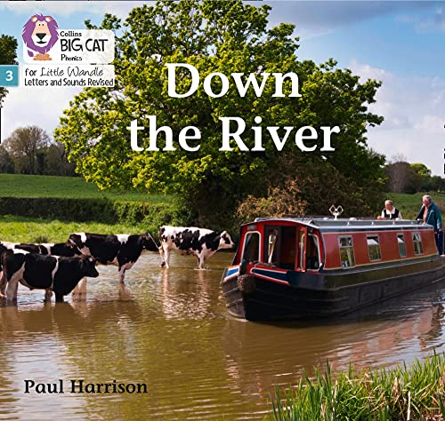 Book Big Cat Phonics for Little Wandle Letters and Sounds Revised – Down the River: Phase 3 free