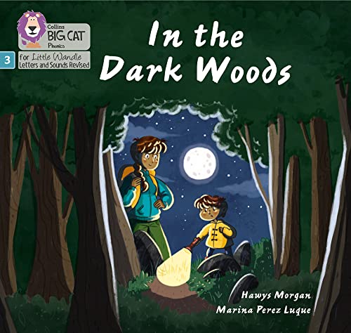 Book Big Cat Phonics for Little Wandle Letters and Sounds Revised – In the Dark Woods: Phase 3 free