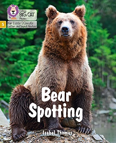 Book Big Cat Phonics for Little Wandle Letters and Sounds Revised – Bear Spotting: Phase 5 free