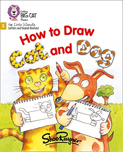 Book Big Cat Phonics for Little Wandle Letters and Sounds Revised – How to Draw Cat and Dog: Phase 5 free
