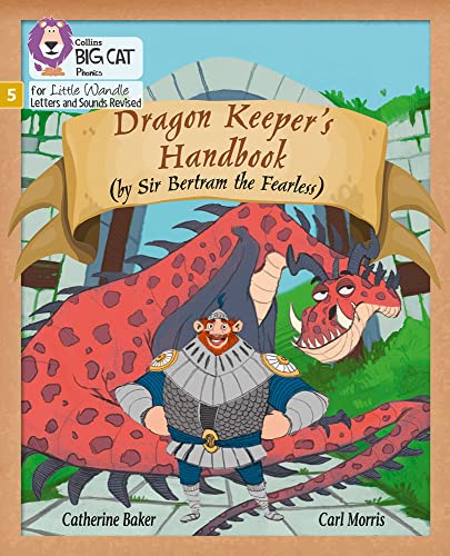 Book Big Cat Phonics for Little Wandle Letters and Sounds Revised – Dragon Keeper’s Handbook: Phase 5 free Book Big Cat Phonics for Little Wandle Letters and Sounds Revised – Dragon Keeper’s Handbook: Phase 5 free