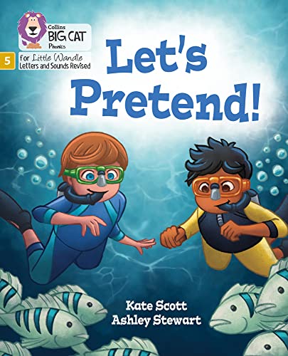 Book Big Cat Phonics for Little Wandle Letters and Sounds Revised – Let's Pretend!: Phase 5 free