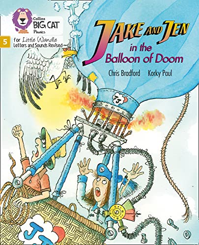 Book Big Cat Phonics for Little Wandle Letters and Sounds Revised – Jake and Jen and the Balloon of Doom: Phase 5 free