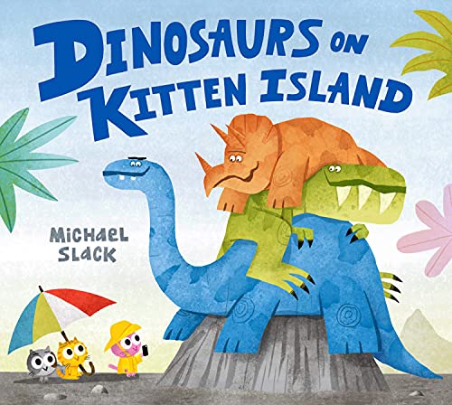 Book Dinosaurs on Kitten Island: A sparklingly funny new children’s book about friendship and compromise free