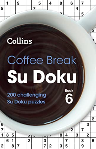 Book Coffee Break Su Doku Book 6: 200 challenging Su Doku puzzles free