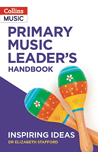 Book Inspiring ideas ― PRIMARY MUSIC LEADER’S HANDBOOK free