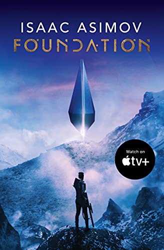 Book Foundation: The greatest science fiction series of all time, now a major series from Apple TV+: Book 1 (The Foundation Trilogy) free