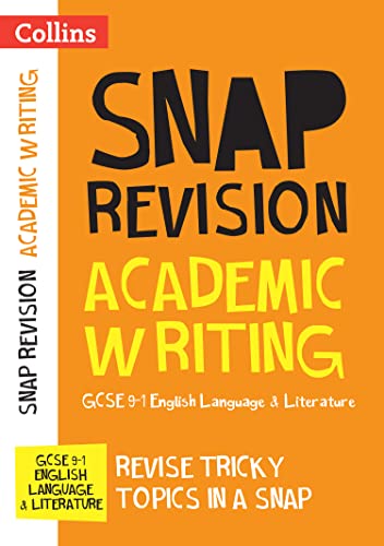 Book GCSE 9-1 Academic Writing Revision Guide: Ideal for home learning, 2022 and 2023 exams (Collins GCSE Grade 9-1 SNAP Revision) free
