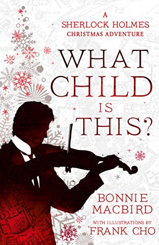Book What Child is This?: A Sherlock Holmes Christmas Adventure free