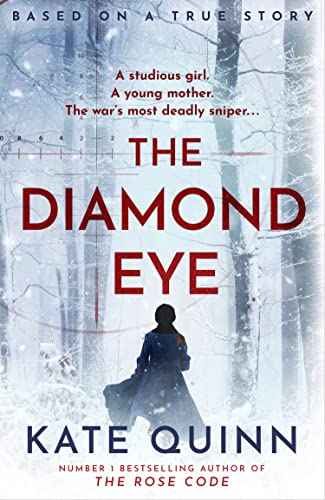 Book The Diamond Eye: the brand new WW2 historical novel based on a gripping true story from the #1 bestselling author free