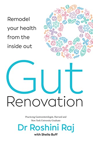 Book Gut Renovation: 2022’s complete guide to the anti aging and anti inflammatory health benefits of digestive wellness, from a certified gastroenterologist free