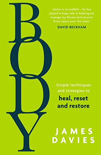 Book Body: Simple techniques and strategies to heal, reset and restore free
