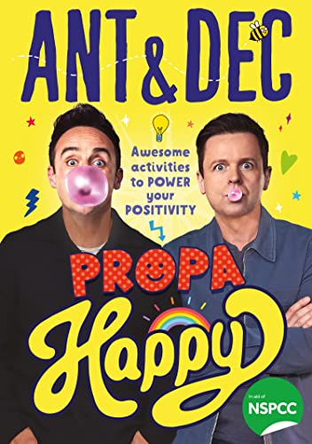 Book Propa Happy: The new illustrated children’s activity book to power your positivity from TV’s Ant and Dec – supporting the NSPCC free