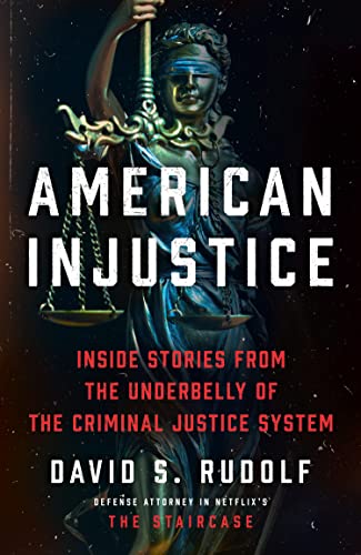 Book American Injustice: Inside Stories from the Underbelly of the Criminal Justice System free