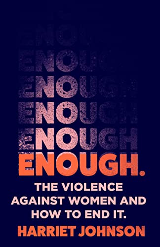 Book Enough: The Violence Against Women and How to End It free