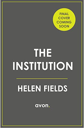 Book The Institution: The jaw-dropping, spine-tingling new crime thriller for 2023 free