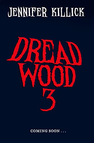 Book Jennifer Killick book 3: New for 2023, a funny, scary, sci-fi thriller from the author of Crater Lake. Perfect for kids aged 9-12 and fans of Stranger Things and Goosebumps! (Dread Wood, Book 3) free