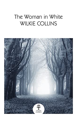Book The Woman in White (Collins Classics) free
