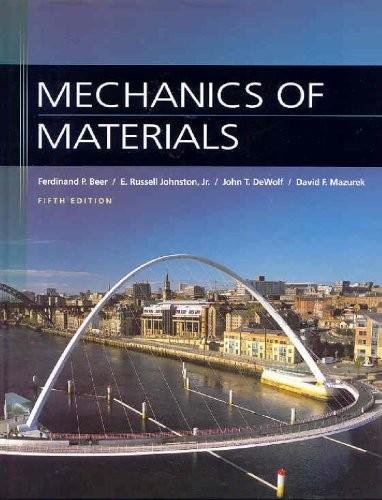 Book Mechanics of Materials (5th, Fifth Edition) - By Beer, Johnston Jr., DeWolf, & Mazurek free