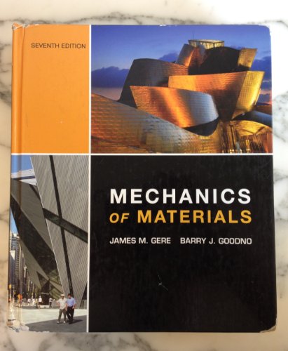 Book Mechanics of Materials (7th, Seventh Edition) - By Gere & Goodno free