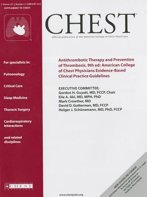 Book Antithrombotic Therapy And Prevention Of Thrombosis, 9th Ed: American College Of Chest Physicians Evicence-based Clinical Practice Guidelines: Supplement To Chest; Vol 141, No 2, Feb 2012 free