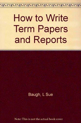 Book How to Write Term Papers and Reports free