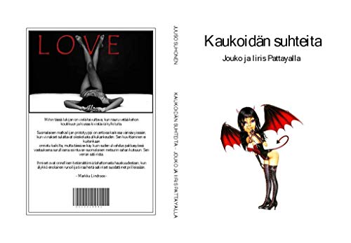 Book Kaukoidän suhteita - Jouko ja Iiris Pattayalla (Finnish Edition) free