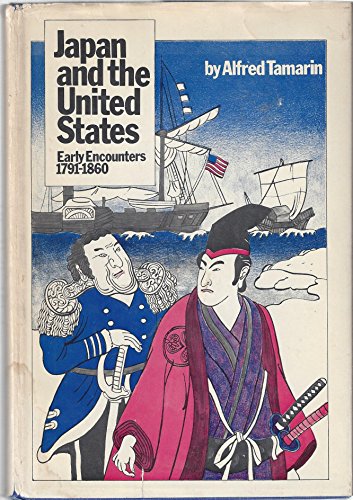 Book Japan and the United States: Early encounters 1791-1860 free