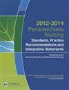 Book Perianesthesia Nursing: Standards, Practice Recommendations and Interpretive Statements 2012-2014 (Aspan, Standards of Perianesthesia Nursing Practice) free