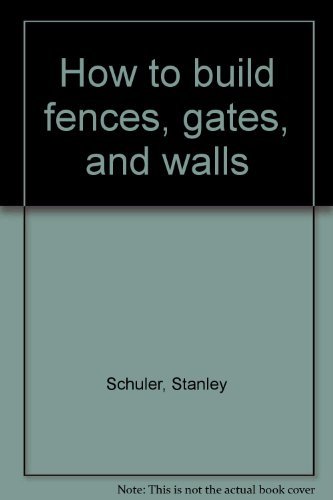 Book How To Build Fences, Gates & Walls free