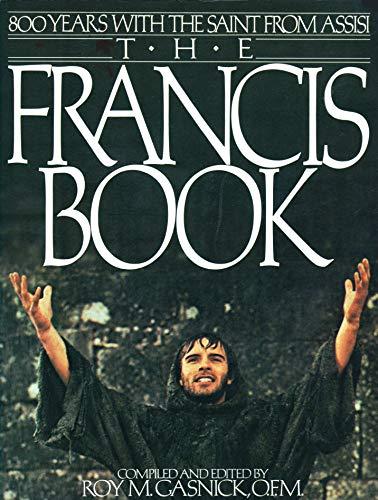 Book The Francis Book: 800 Years With the Saint From Assisi free