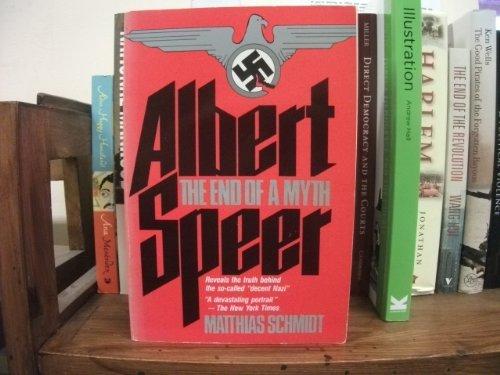 Book Albert Speer: The End of a Myth (English and German Edition) free