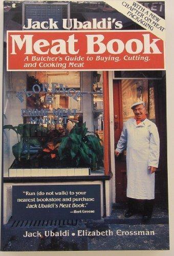 Book Jack Ubaldi's Meat Book: A Butcher's Guide to Buying, Cutting, and Cooking Meat free