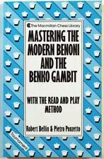 Book Mastering the Modern Benoni and the Benko Gambit with the Read and Play Method (The Macmillan Chess Library) free