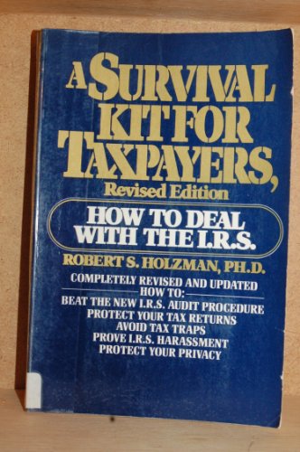 Book A Survival Kit For Taxpayers: Staying On Good Terms With The I.r.s. free