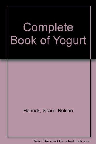 Book The Complete Book of Yogurt free