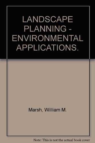 Book LANDSCAPE PLANNING - ENVIRONMENTAL APPLICATIONS. free