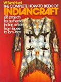 Book The Complete How-To Book of Indiancraft: 68 Projects for Authentic Indian Articles from Tepee to Tom-tom free