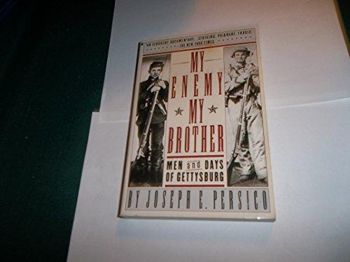 Book My Enemy, My Brother: Men and Days of Gettysburg free