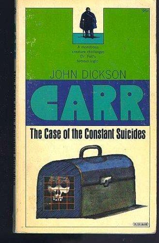 Book The Case of the Constant Suicides: A Dr. Gideon Fell Mystery free